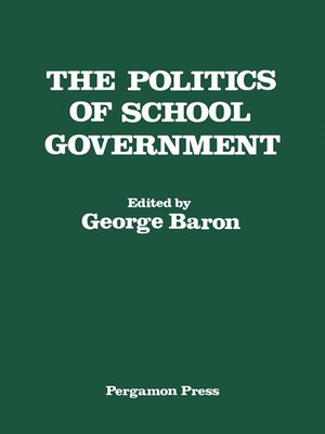 cover image of The Politics of School Government